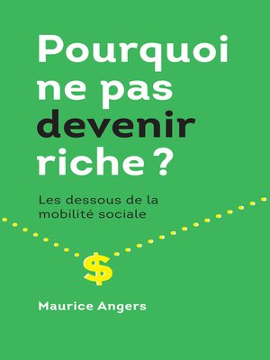 cover image of Pourquoi ne pas devenir riche?